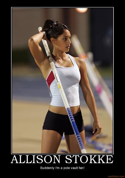 Talk me out of changing my order again to get a GT-allison-stokke-demotivational-poster-1212508095.jpg