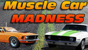 Muscle Car Madness!